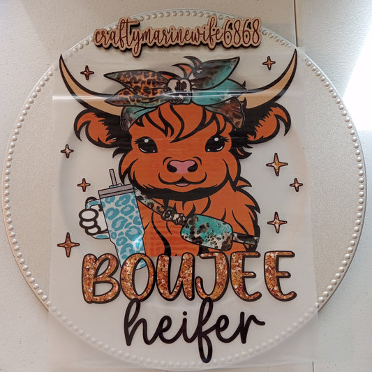 Boujee heifer dtf