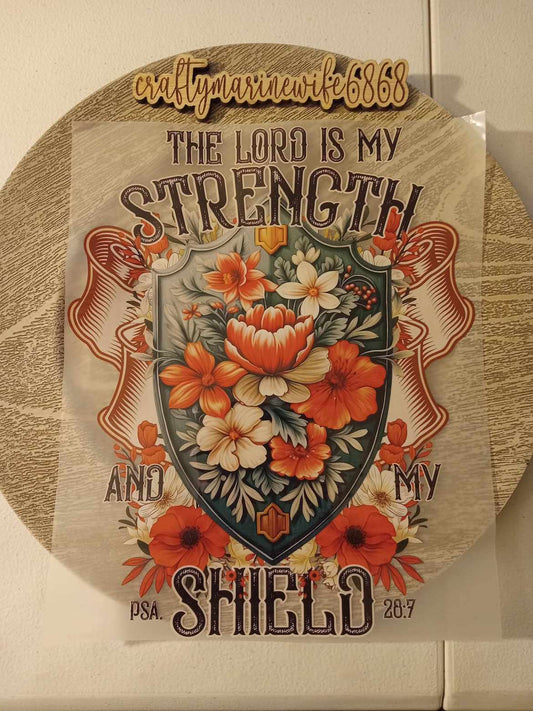 The Lord is my strength and my shield DTF
