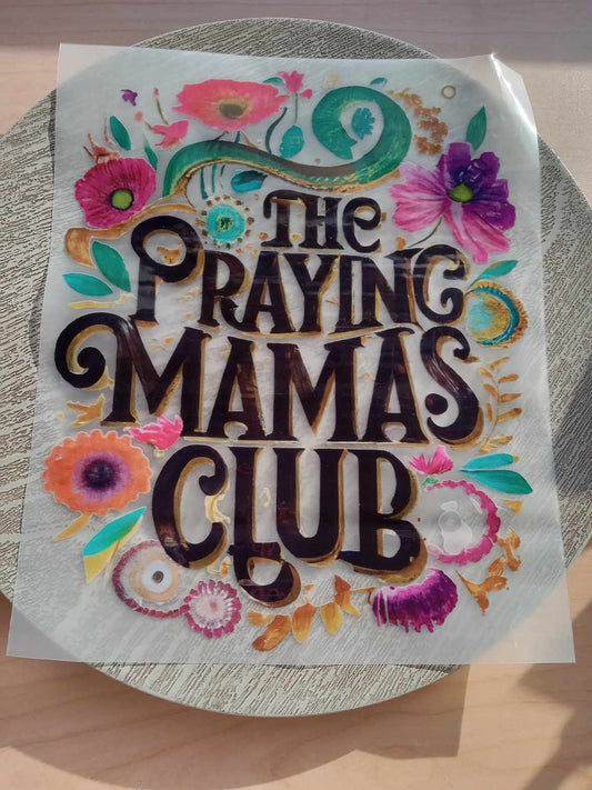 The Praying mama's club DTF